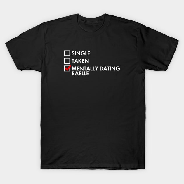 Mentally Dating Raelle - Motherland: Fort Salem T-Shirt by viking_elf